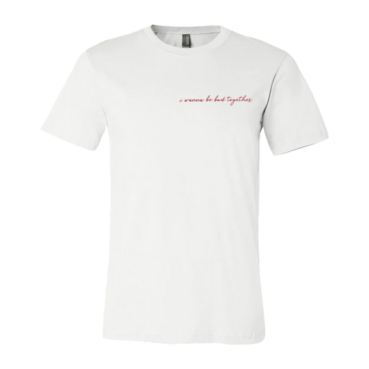 Bad Together Tee